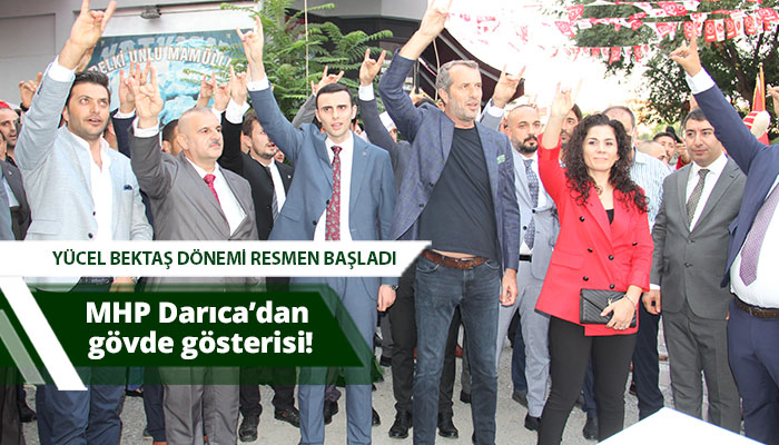 MHP Darıca’dan gövde gösterisi!