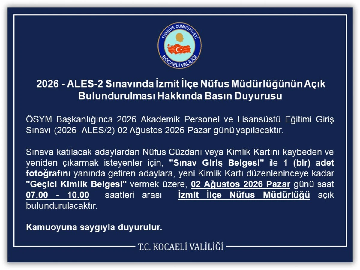 2026 - ALES/2  Sınavında İzmit İl&ccedil;e  N&uuml;fus M&uuml;d&uuml;rl&uuml;ğ&uuml;n&uuml;n A&ccedil;ık Bulundurulması Hakkında Basın Duyurusu