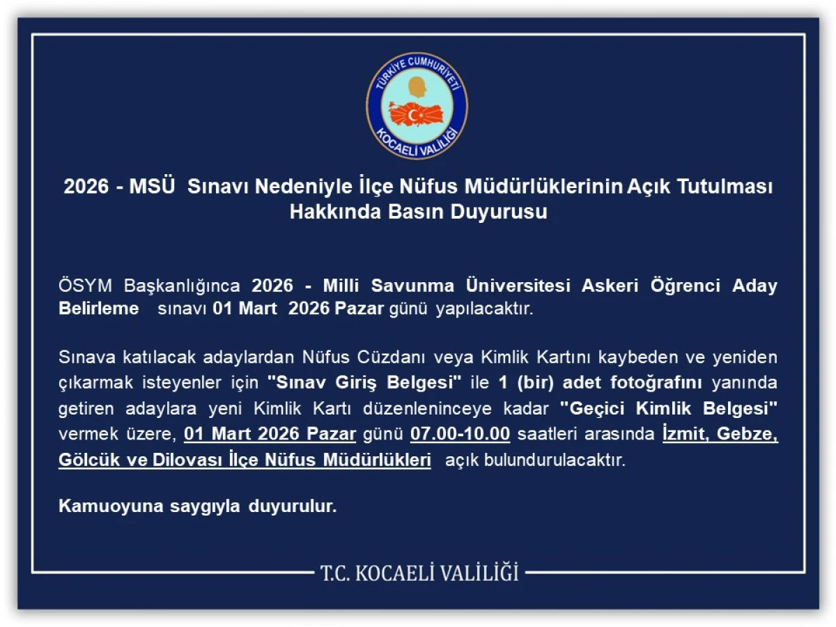 2026 - MS&Uuml;  Sınavı Nedeniyle İl&ccedil;e N&uuml;fus M&uuml;d&uuml;rl&uuml;klerinin A&ccedil;ık Tutulması Hakkında Basın Duyurusu
