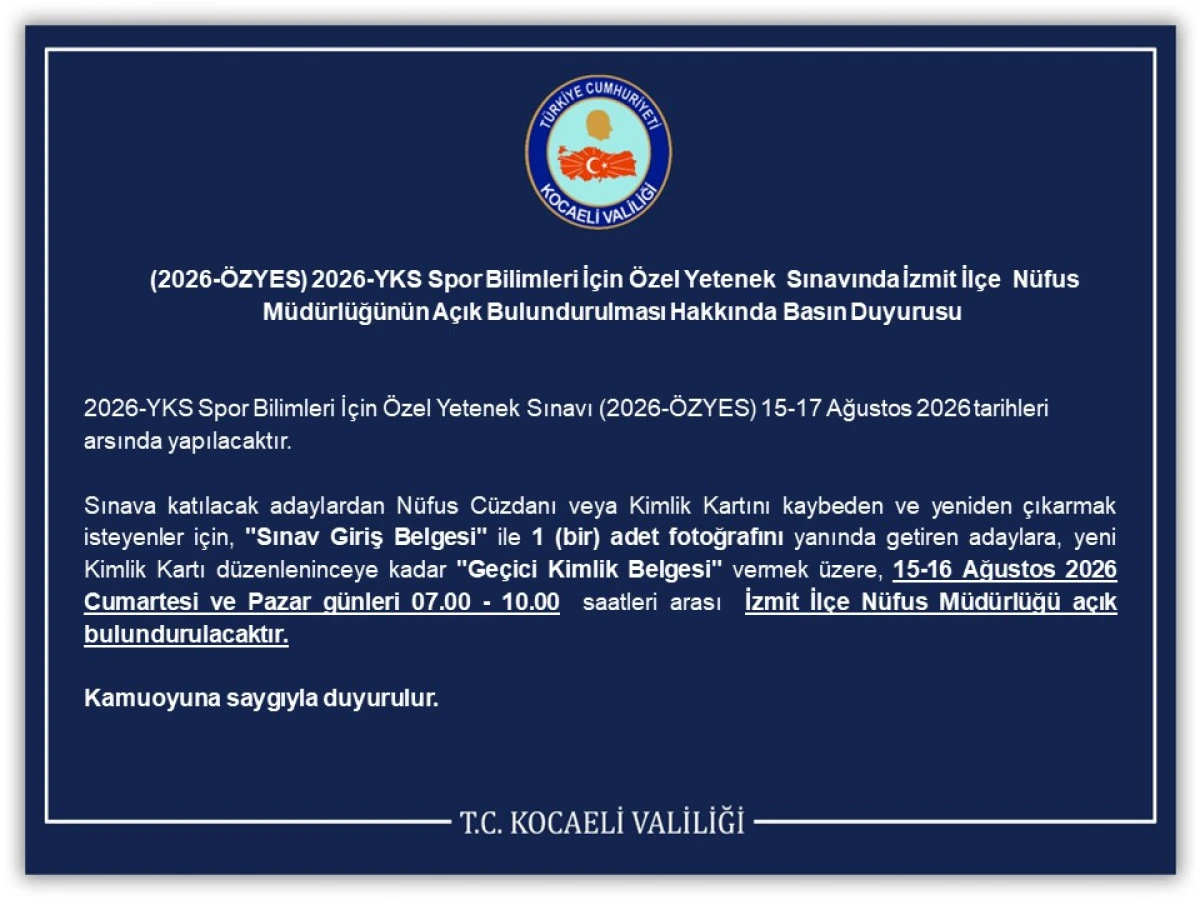 (2026-&Ouml;ZYES) 2026-YKS Spor Bilimleri İ&ccedil;in &Ouml;zel Yetenek Sınavında İzmit İl&ccedil;e N&uuml;fus M&uuml;d&uuml;rl&uuml;ğ&uuml;n&uuml;n A&ccedil;ık Bulundurulması Hakkında Basın Duyurusu