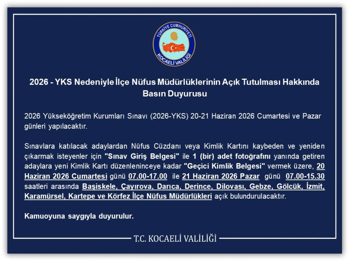 2026 - YKS Nedeniyle İl&ccedil;e N&uuml;fus M&uuml;d&uuml;rl&uuml;klerinin A&ccedil;ık Tutulması Hakkında Basın Duyurusu