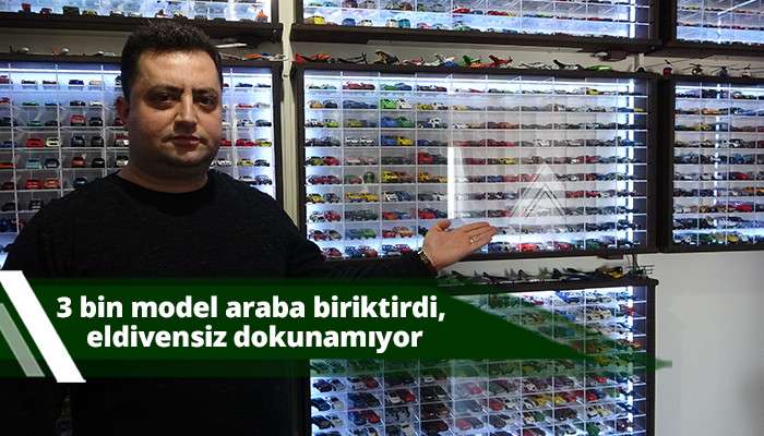 3 bin model araba biriktirdi, eldivensiz dokunamıyor