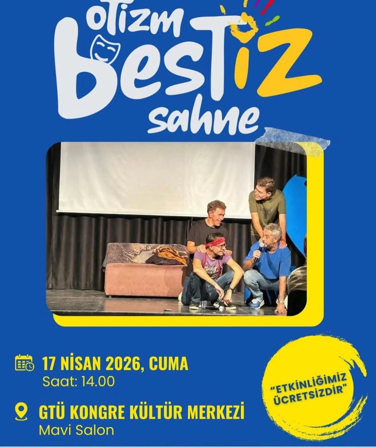 Bir Sahne, Bin Umut:&ldquo;Otizm Bestiz Sahne&rdquo; GT&Uuml;'de Sahne Alacak