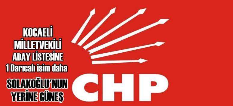 CHP Listesine 1 Darıcalı isim daha