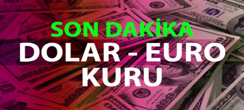 DOLAR VE EURO NE KADAR?