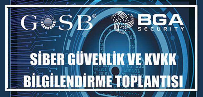 GOSB’da Siber Güvenlik Toplantısı