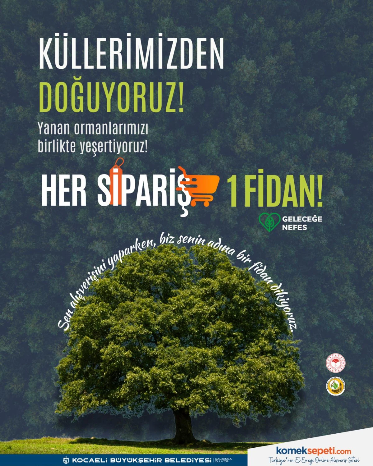 Her sipariş bir fidan oluyor