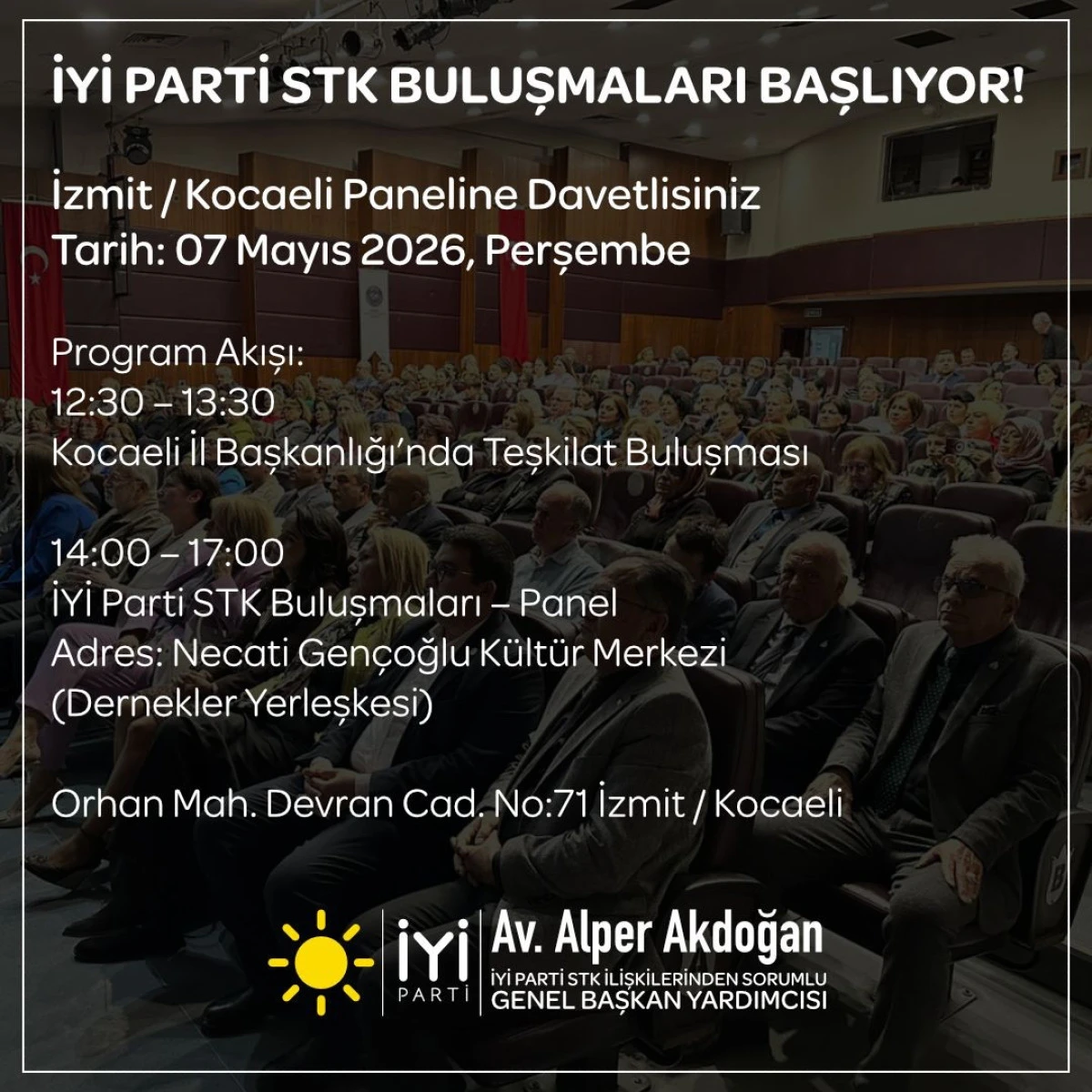 İYİ Parti, STK Buluşmalarının İlkini Kocaeli'nde D&uuml;zenliyor