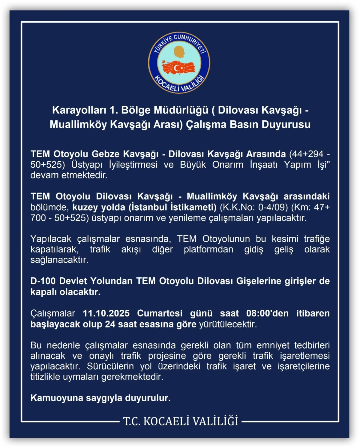Karayolları 1. Bölge Müdürlüğü ( Dilovası Kavşağı -  Muallimköy Kavşağı Arası) Çalışma Basın Duyurusu