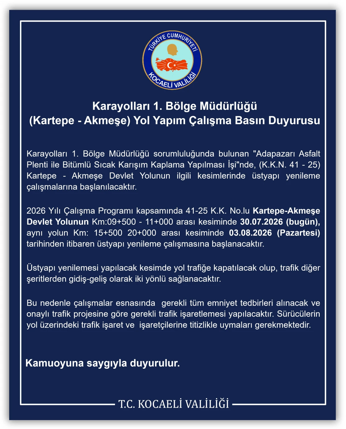 Karayolları 1. B&ouml;lge M&uuml;d&uuml;rl&uuml;ğ&uuml;  (Kartepe - Akmeşe) Yol Yapım &Ccedil;alışma Basın Duyurusu