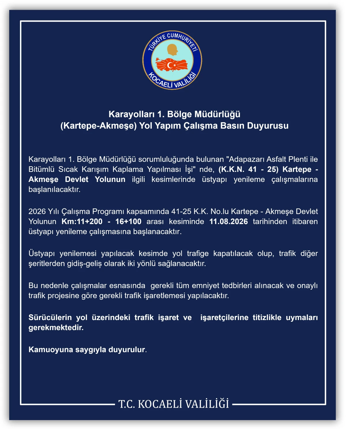 Karayolları 1. B&ouml;lge M&uuml;d&uuml;rl&uuml;ğ&uuml;  (Kartepe-Akmeşe) Yol Yapım &Ccedil;alışma Basın Duyurusu