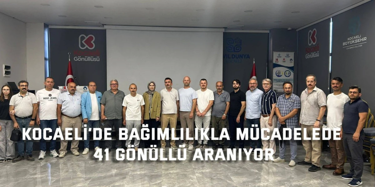 Kocaeli'de bağımlılıkla mücadelede 41 gönüllü aranıyor