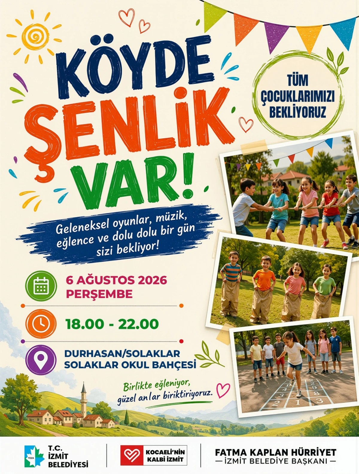 K&ouml;yde Şenlik Var bu kez Durhasan&rsquo;da &ccedil;ocuklarla buluşacak