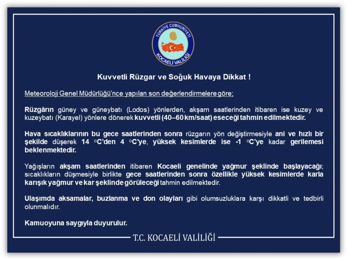 Kuvvetli R&uuml;zgar ve Soğuk Havaya Dikkat !