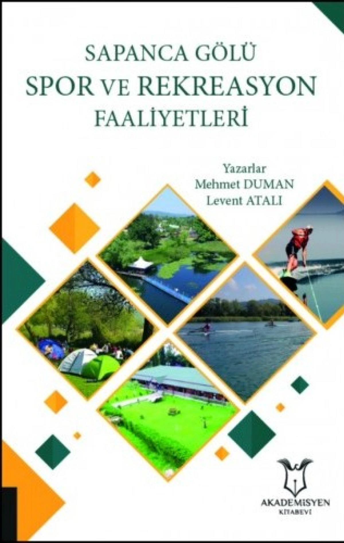 Sapanca Göl’ünü  Geleceğe Taşıyabilecek “Yeşil Yol” Proje Önerisi
