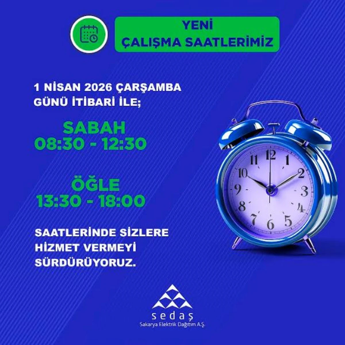 SEDAŞ &Ccedil;alışma Saatlerini M&uuml;şteri Memnuniyeti Odağıyla G&uuml;ncelliyor