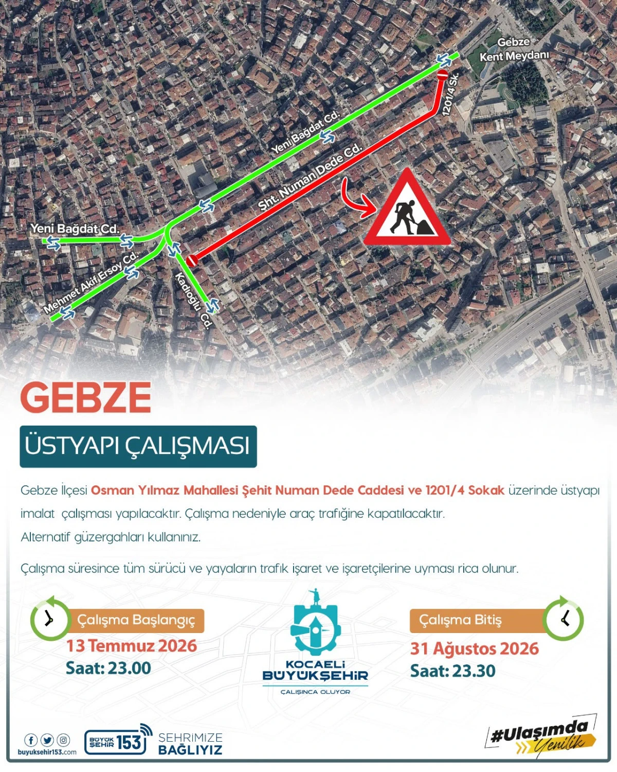Şehit Numan Dede Caddesi ge&ccedil;ici olarak trafiğe kapatılıyor;  Gebze&rsquo;de &uuml;styapı &ccedil;alışması uyarısı   