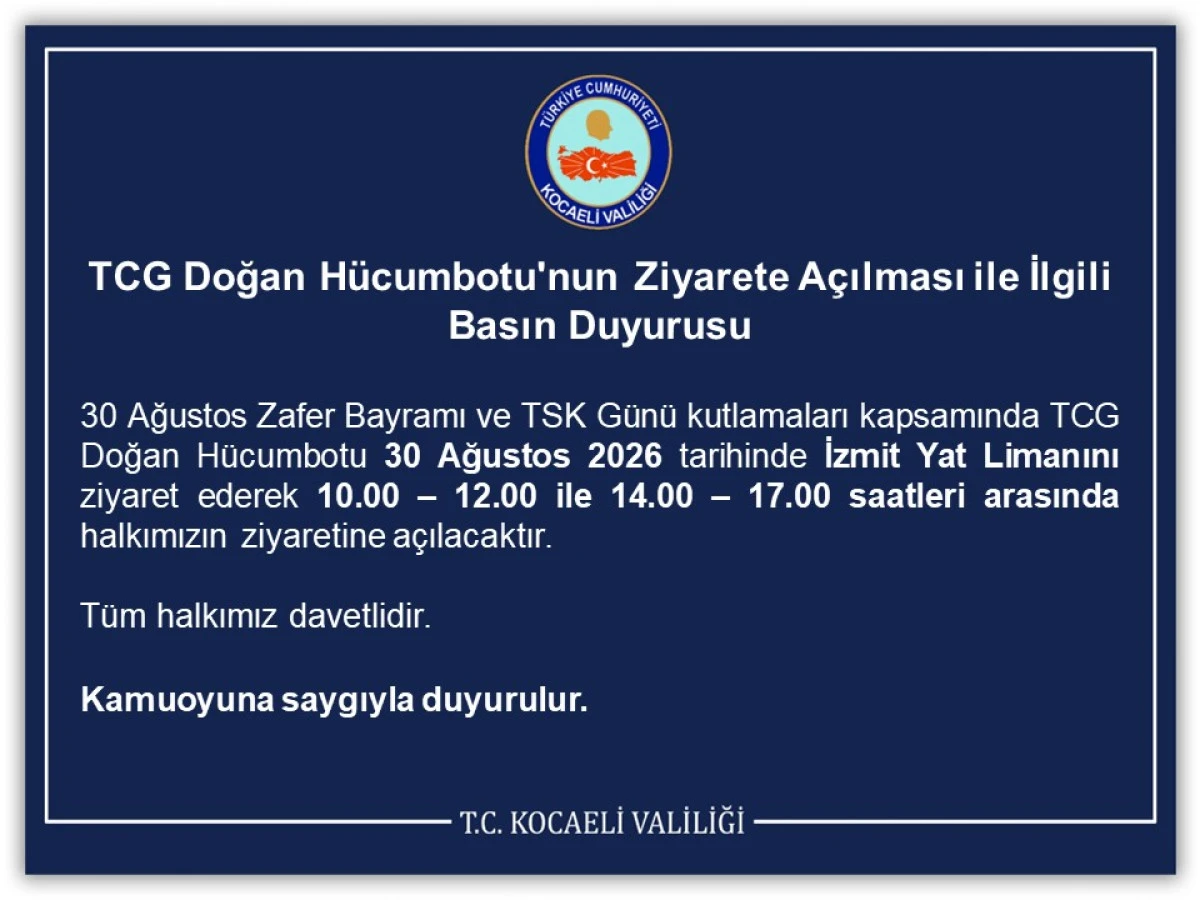 TCG Doğan H&uuml;cumbotu'nun Ziyarete A&ccedil;ılması ile İlgili Basın  Duyurusu
