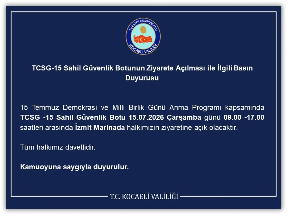 TCSG-15 Sahil G&uuml;venlik Botunun Ziyarete A&ccedil;ılması ile İlgili Basın Duyurusu