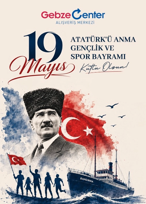 GEBZE CENTER 19 MAYIS 2026